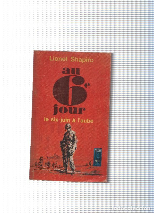 Libros: Au Sixieme jour - Lionel Shapiro