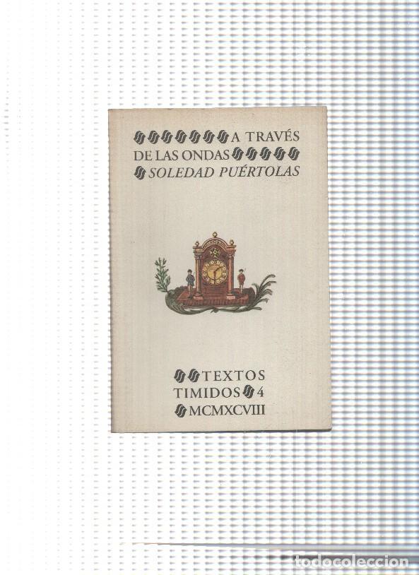 Libros: Textos timidos num. 04: A traves de las ondas - Soledad Puertolas - Foto 1