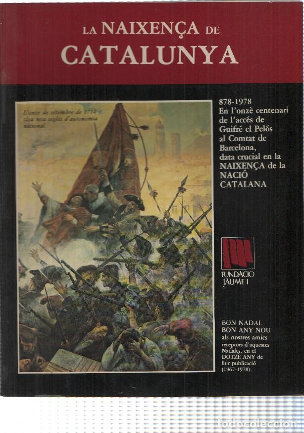 Libros: Fundacio Jaume I numero - La Naixen&ccedil;a de Catalunya - Foto 1