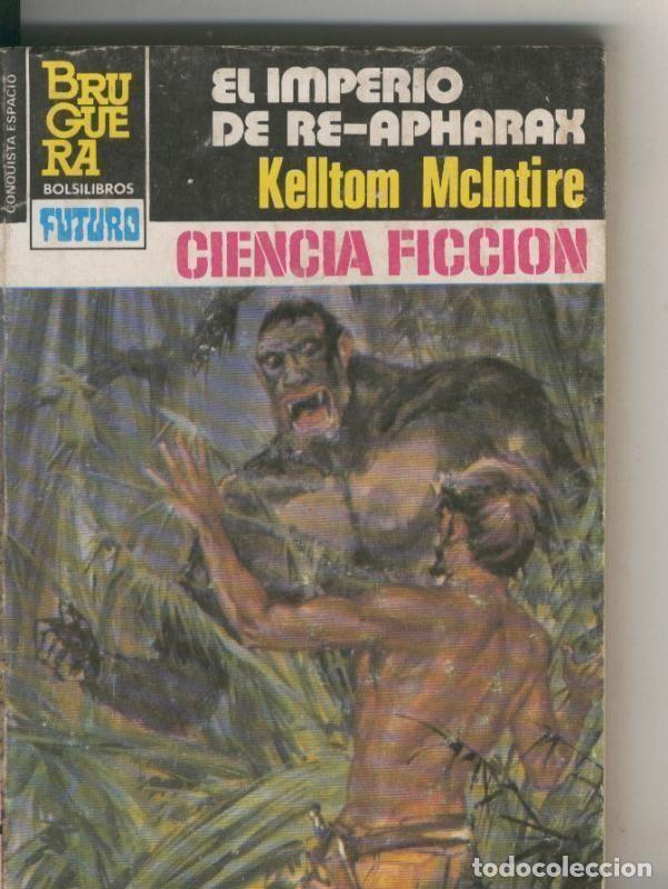 books: La Conquista del Espacio numero 0705: El Imperio de Re-Apharax - Kelltom McIntire