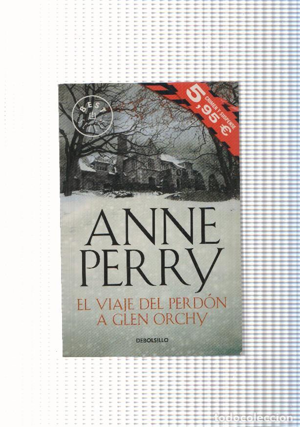 Libros: El viaje del perdon a Glen Orchy - Anne Perry - Foto 1