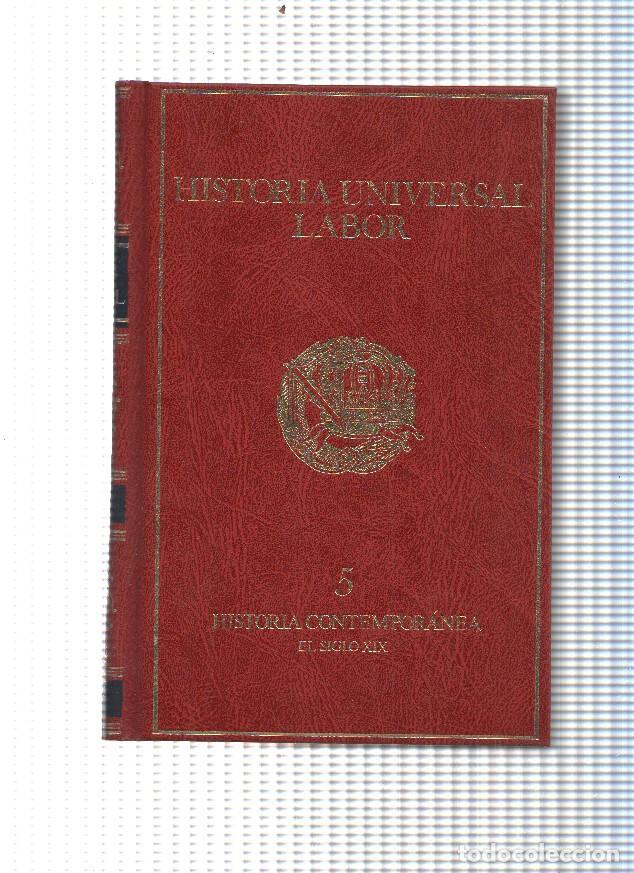 Libri di seconda mano: Hisitoria Universal Labor num.05: Historia contemporanea El siglo XIX - Jacques Nere