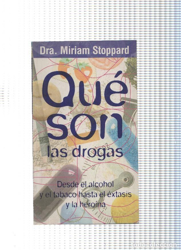 Libros: Que son las drogas - Dra. Miriam Stoppard - Foto 1
