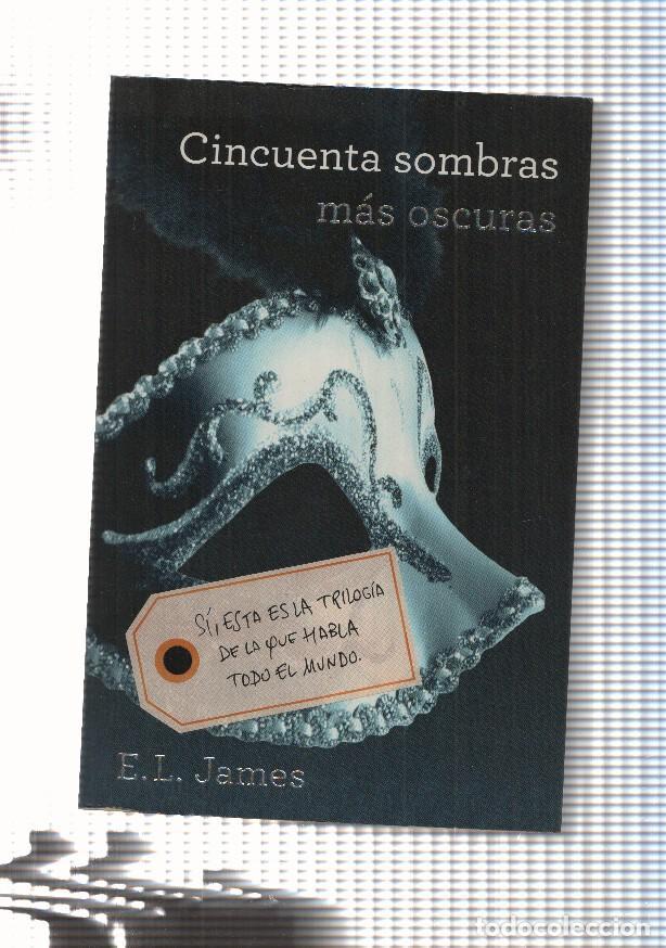 Libros: Cincuenta sombras mas oscuras - E.L. James - Foto 1