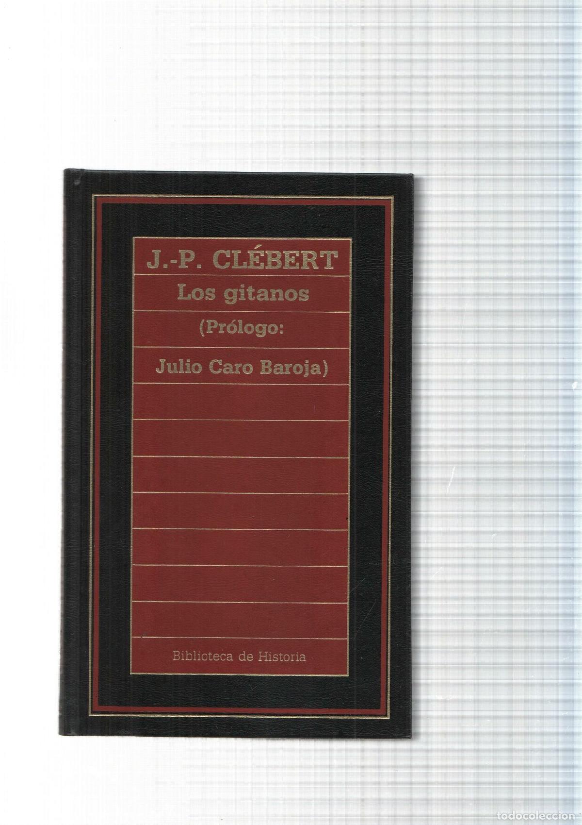 Libros: Biblioteca de Historia num 47: Los gitanos - J.P. Clebert - Foto 1