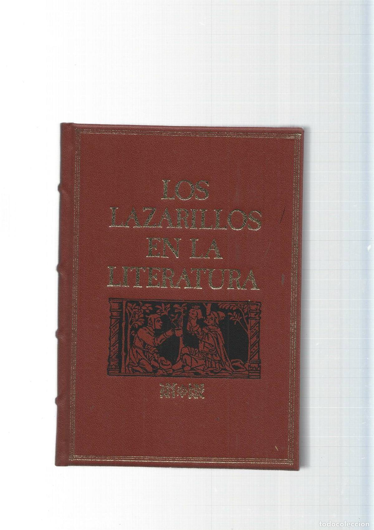 Libros: Grandes genios de la Literatura Universal Vol. 67: Los Lazarillos en la Literatura:La Vida de Lazari