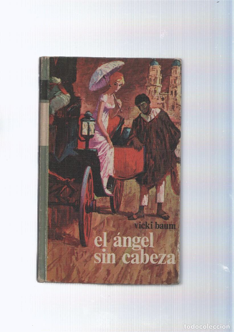 Libros: El angel sin cabeza - Vicki Baum - Foto 1