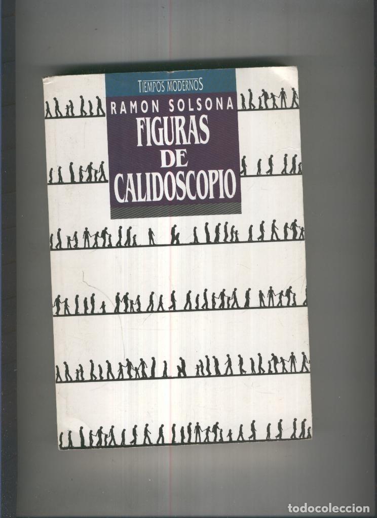 Libros: Figuras de Calidoscopio - Ramon Solsona - Foto 1
