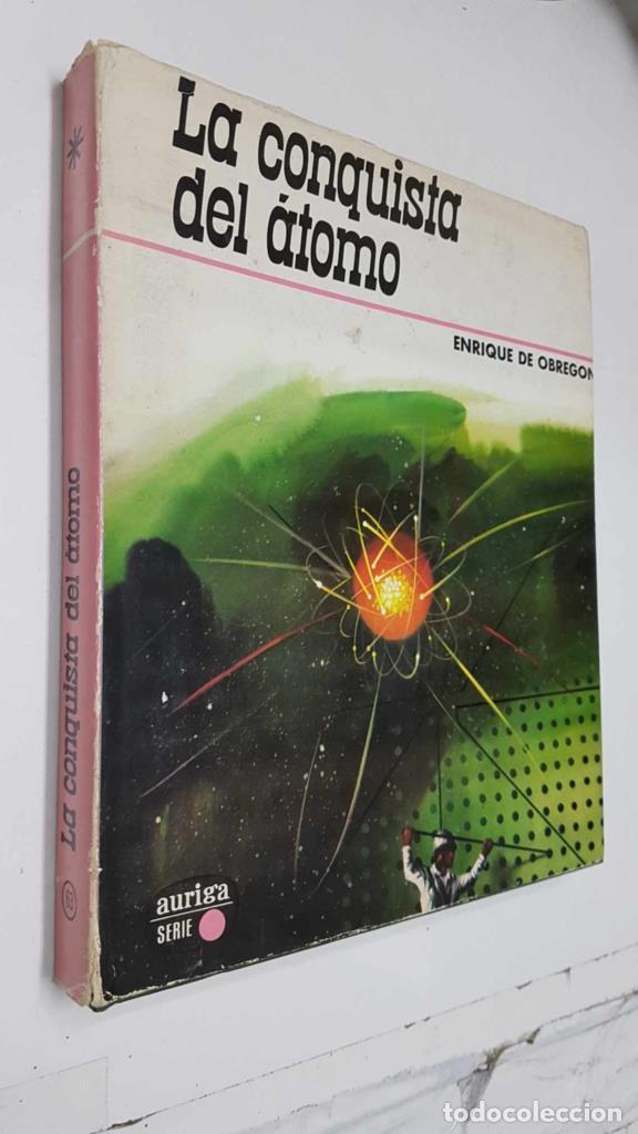 Libri di seconda mano: Auriga serie violeta: La conquista del atomo - Enrique de Obregon