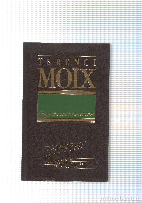 Libri di seconda mano: Grandes autores espa&ntilde;oles del siglo XX num. 18 : Olas sobre una roca desierta - Terenci Moix