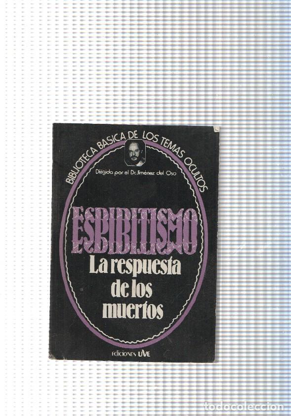 Libros: Biblioteca basica de los temas ocultos num. 17: Espiritismo. La respuesta de los muertos - varios
