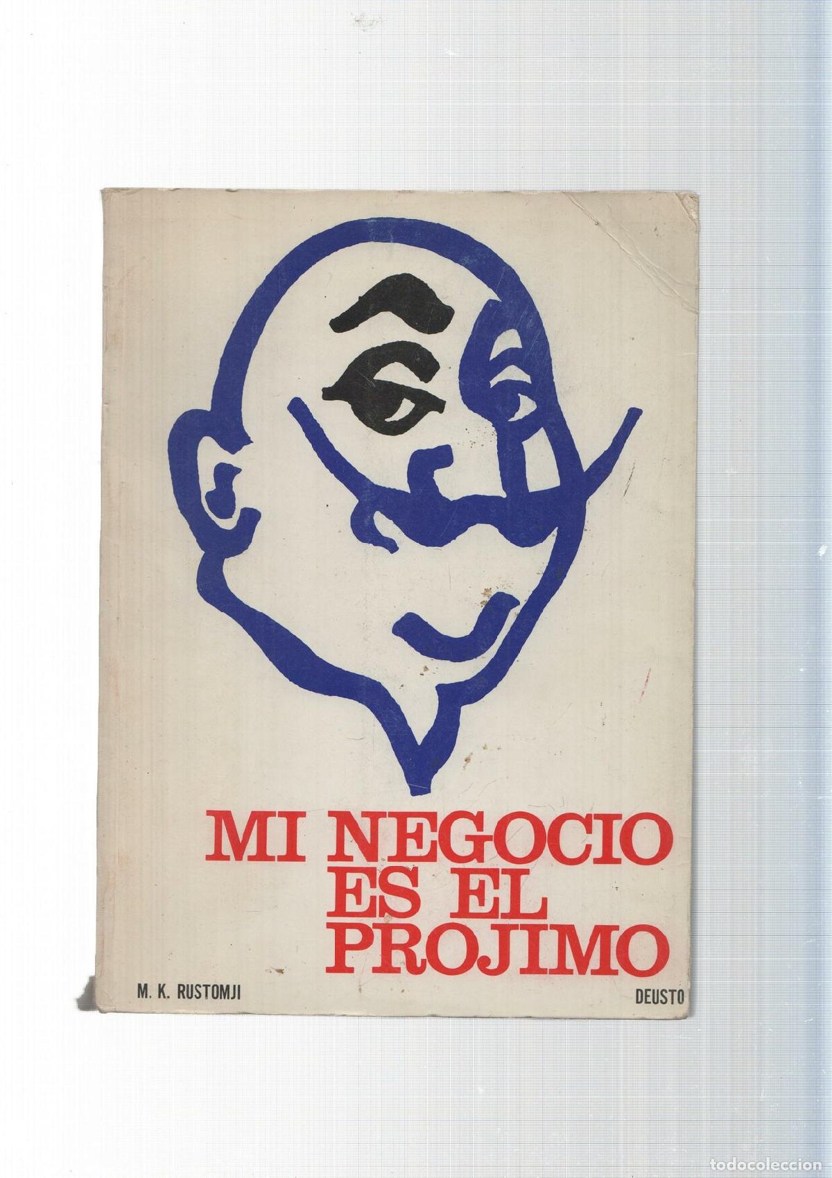 Libros: Mi negocio es el projimo - M.K. Rustomjl - Foto 1