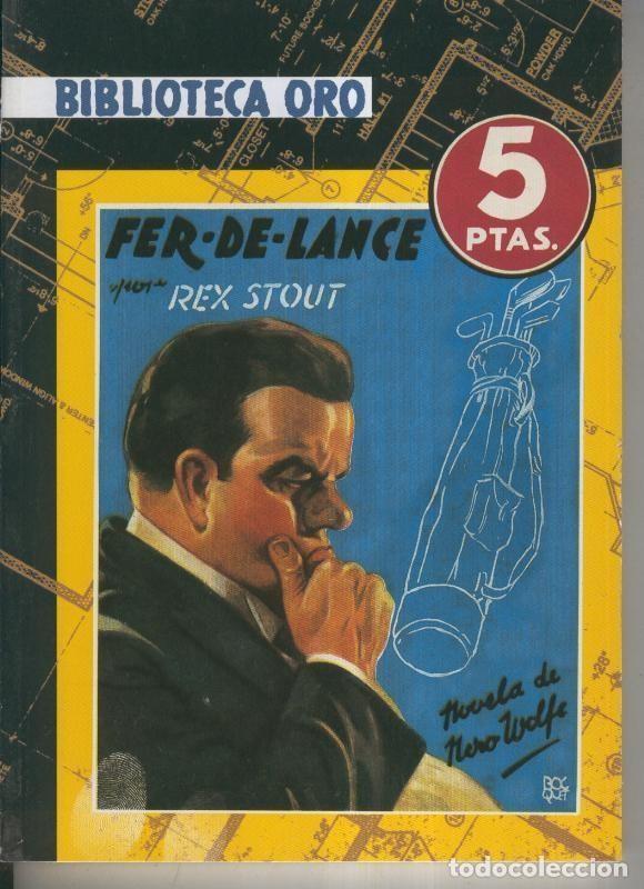 Libros: Facsimil: Biblioteca Oro numero 04: Fer de Lance - Rex Stout - Foto 1