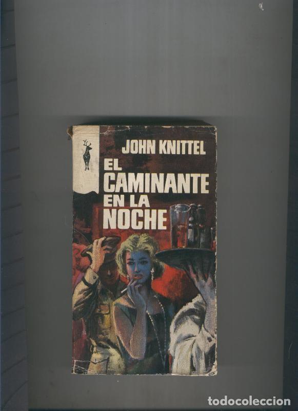 Libros: El caminante en la noche - John Knitel - Foto 1