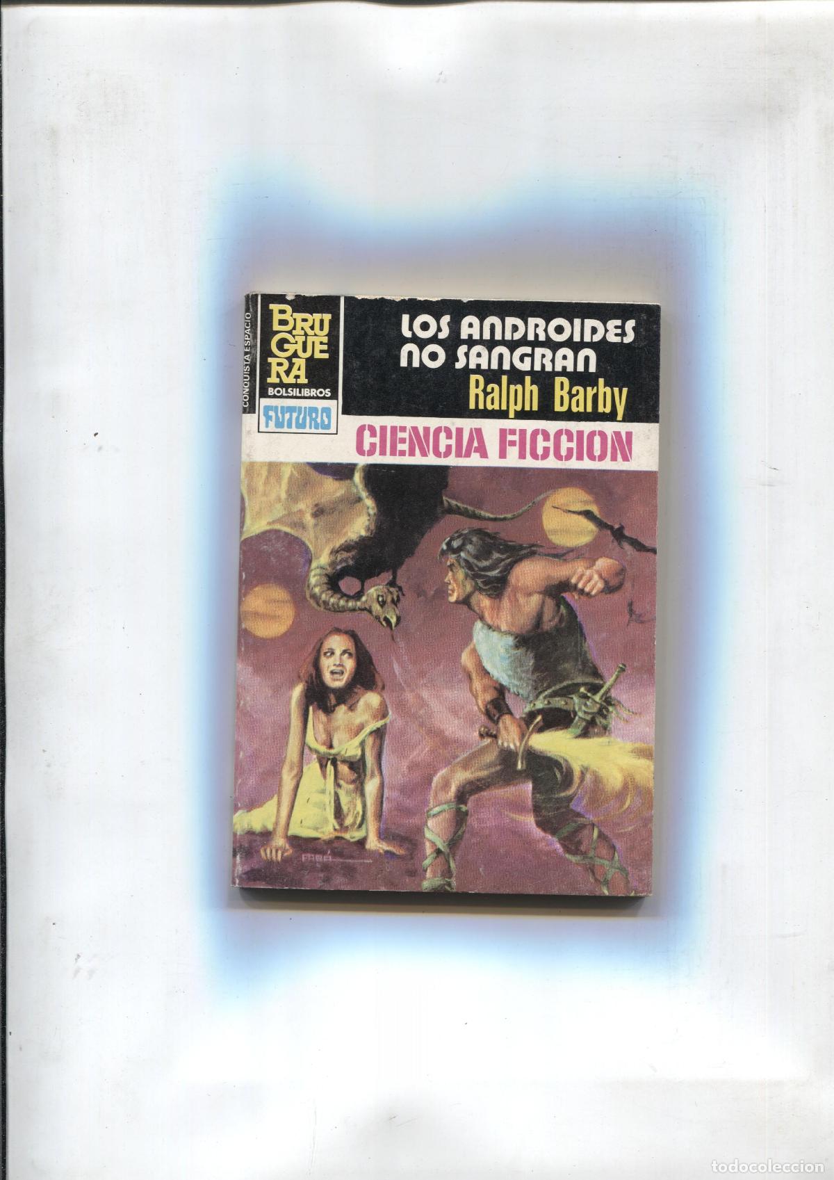 Libri di seconda mano: La Conquista del Espacio numero 718: Los androides no sangran - Ralph Barby