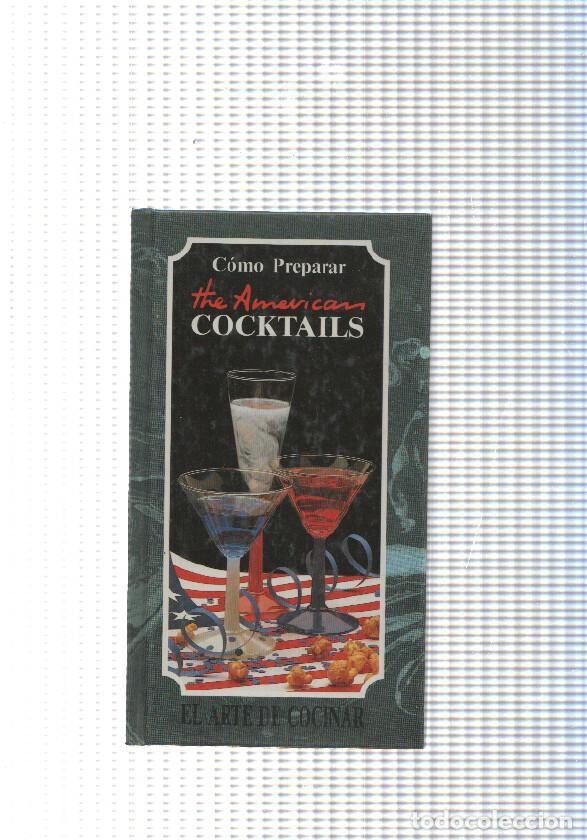 Libros: Como preparar The American Cocktails - Varios - Foto 1