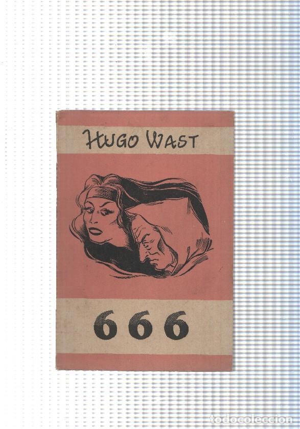 Libros: 6 6 6 - Hugo Wast - Foto 1