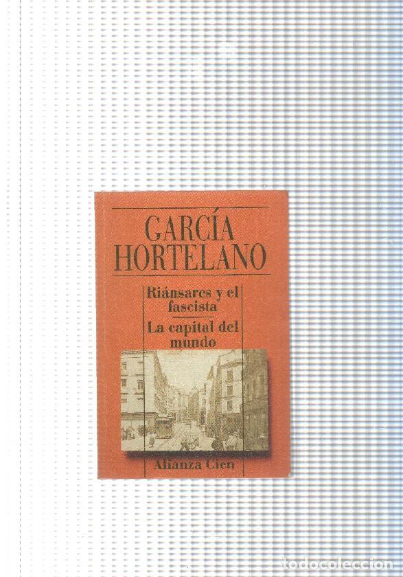Livros em segunda m&atilde;o: Alianza Cien num. 37: Riansares y el fascista- La capital del mundo - Garcia Hortelano