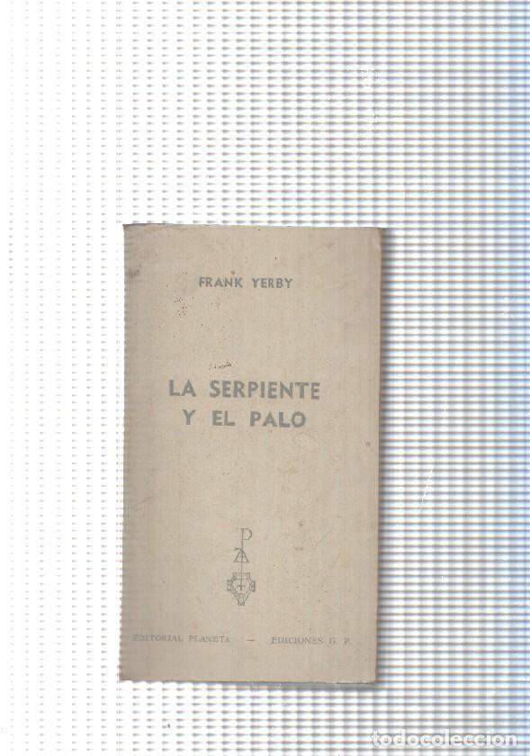 Libros: Coleccion Reno: La serpiente y el palo - Frank Yerby - Foto 1