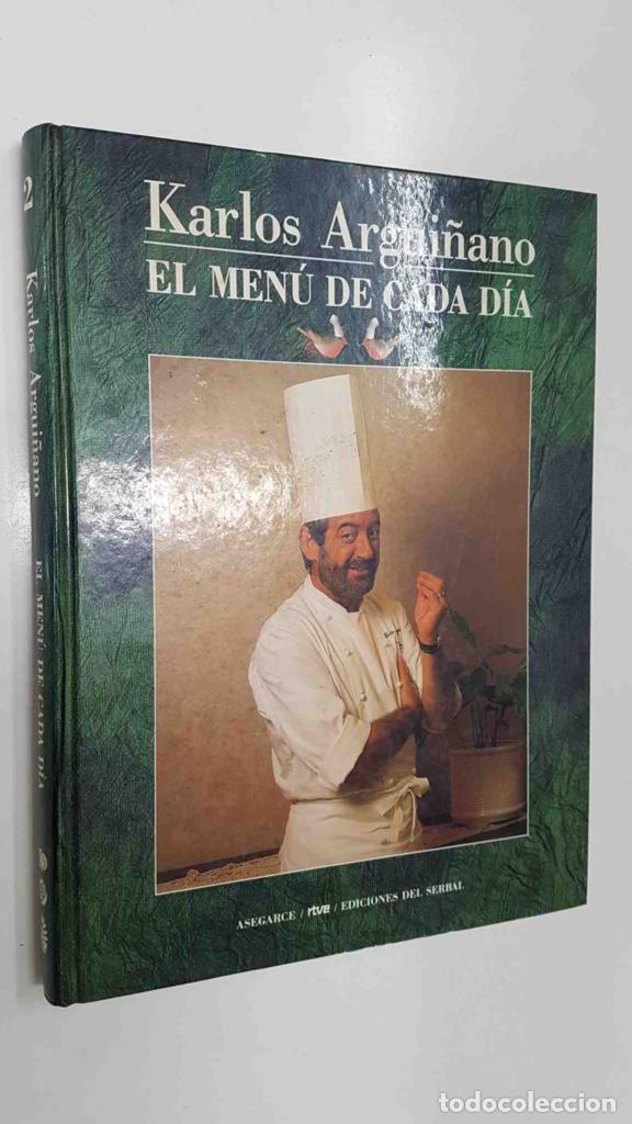 Libros: Libro de cocina: Karlos Argui&ntilde;ano, El menu de cada dia 2. Rtve / Ediciones del Serbal. Prologo de Jo - Foto 1