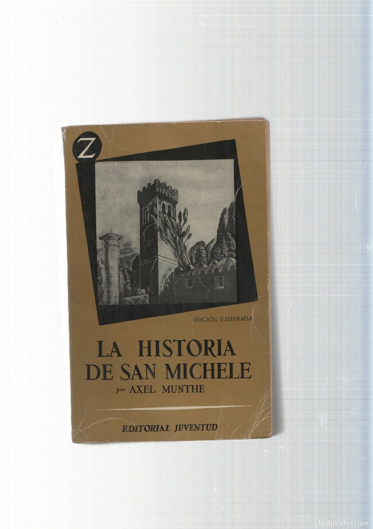 Libri di seconda mano: Coleccion Z num. 07: La Historia de San Michele - Axel Munthe
