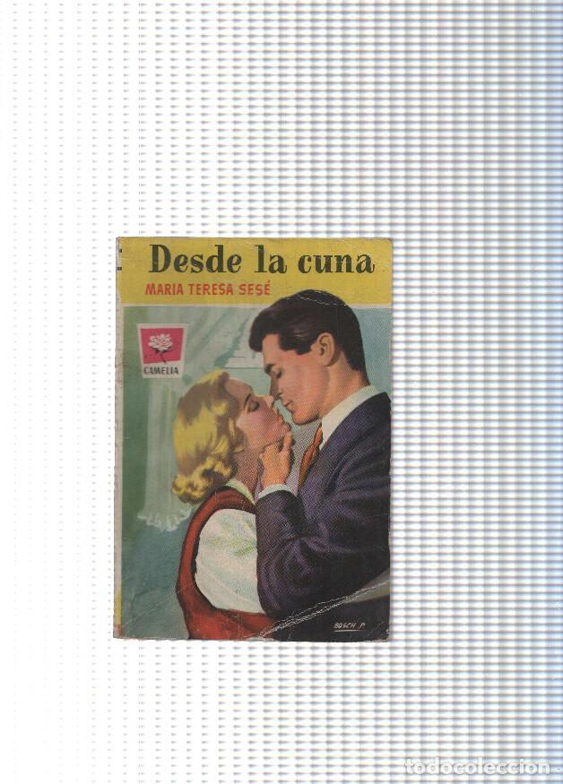 B&uuml;cher: Coleccion Camelia numero 12: Desde la cuna - Maria Teresa Sese