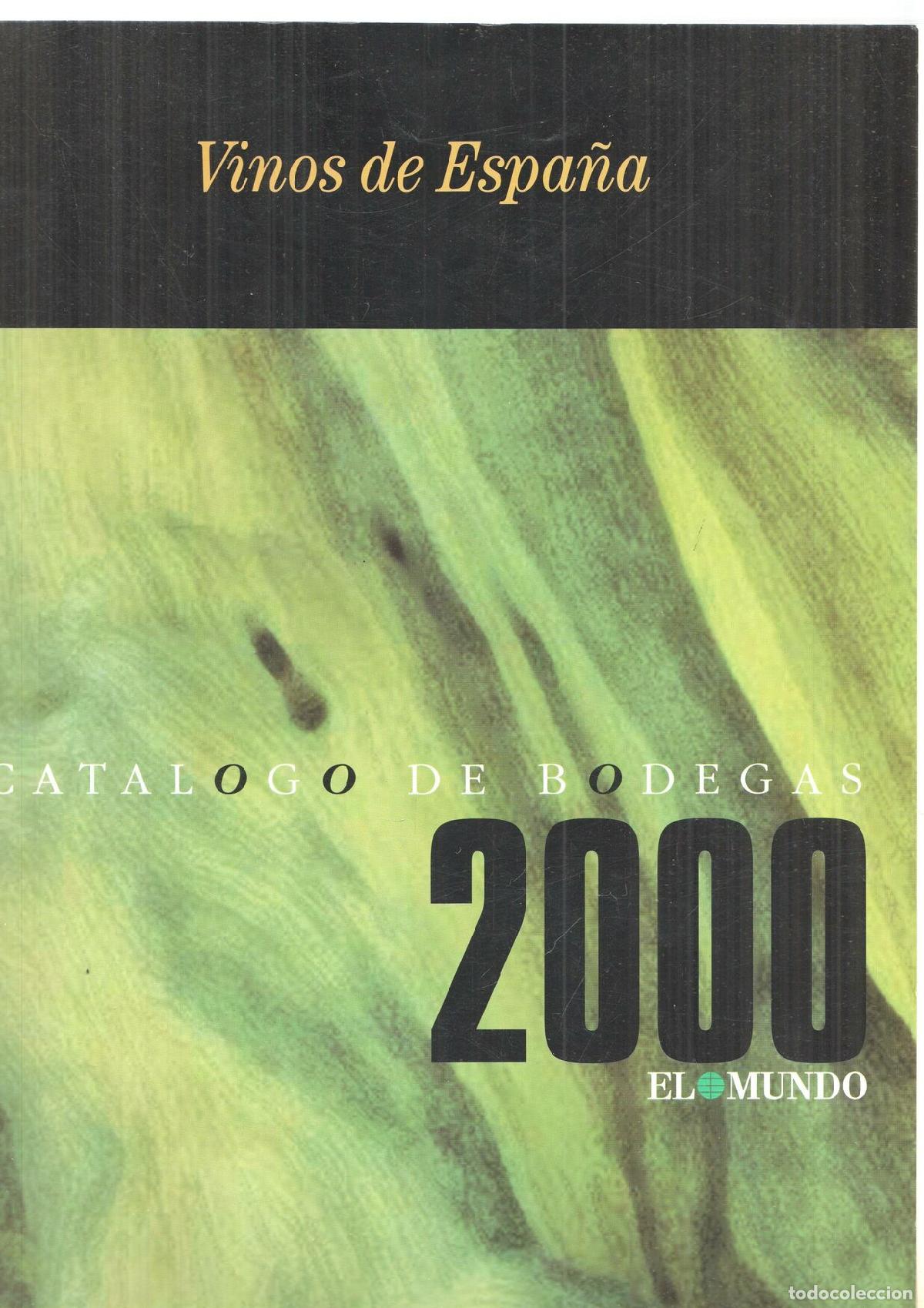 Libros: Vinos de Espa&ntilde;a: Catalogo de Bodegas 2000. El Mundo - varios - Foto 1