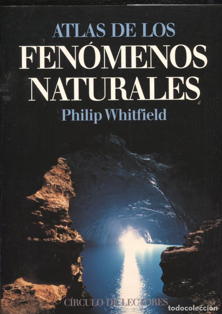 B&uuml;cher: Atlas de los fenomenos naturales - Philip Whitfield