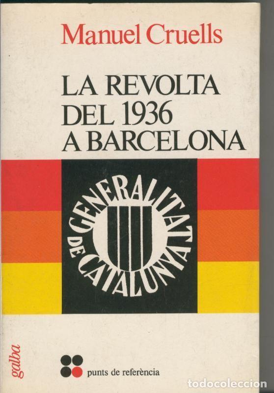 Libros: La revolta del 1936 a Barcelona - Manuel Cruells - Foto 1