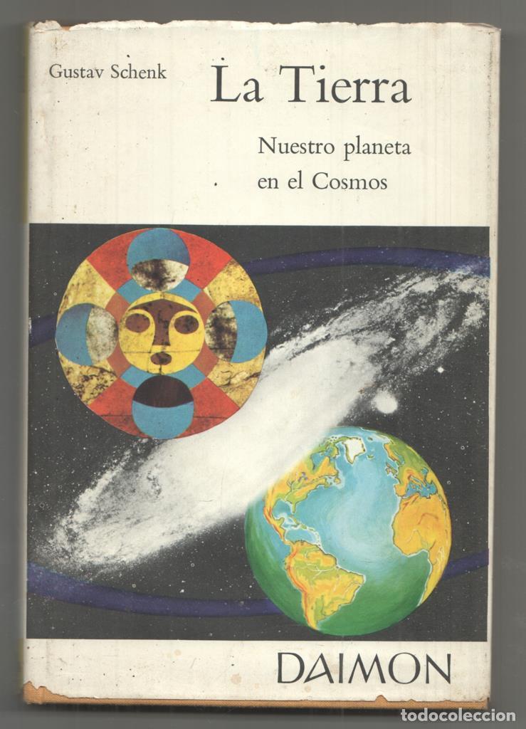 Libros: Biblioteca ilustrada Daimon: La Tierra. Nuestro planeta en el Cosmos - Gustav Schenk