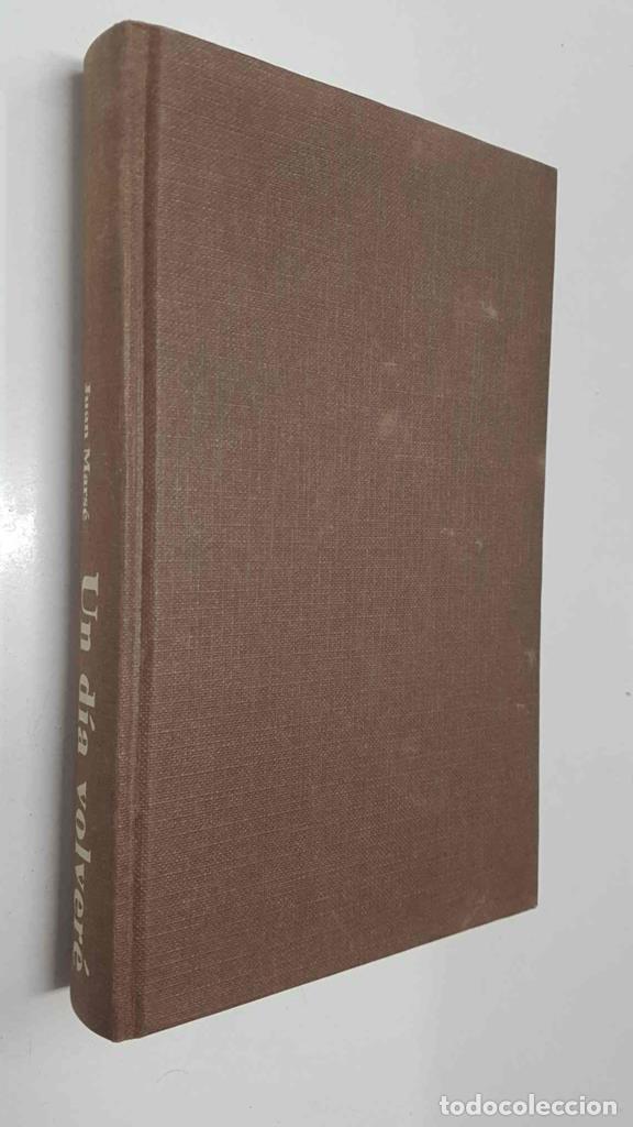Libros: Circulo de Lectores: Un dia volvere - Juan Marse - Foto 1