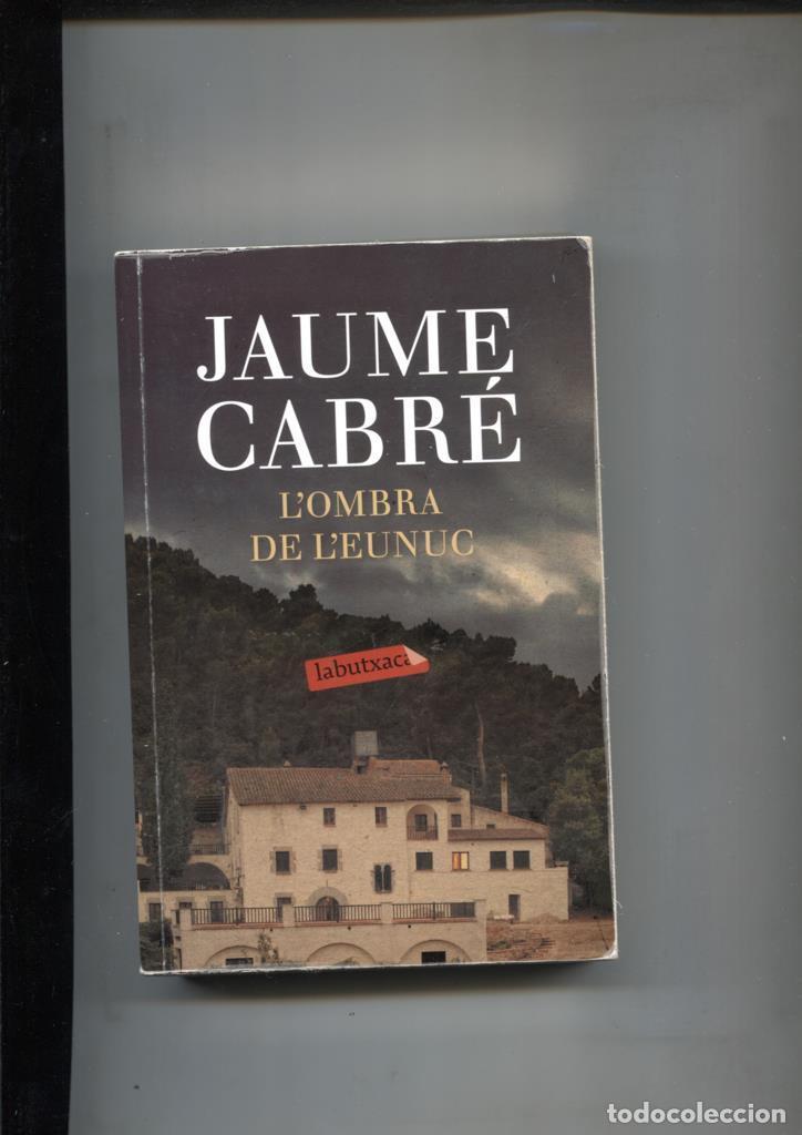 Libros: Lombra de Leunuc - Jaume Cabre - Foto 1