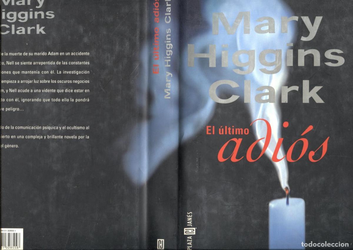 Libros: El ultimo adios - Mary Higgins Clark - Foto 1