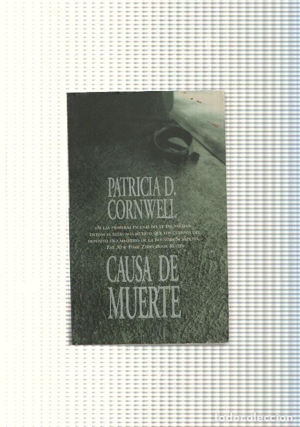 Libros: Causa de muerte - Patricia D. Cornwell - Foto 1