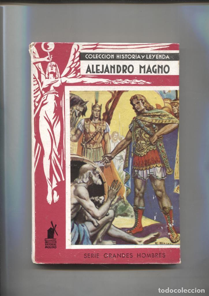 Libros: Historia y Leyenda numero 08: Grandes Hombres: Alejandro Magno - Eduardo Macho Quevedo