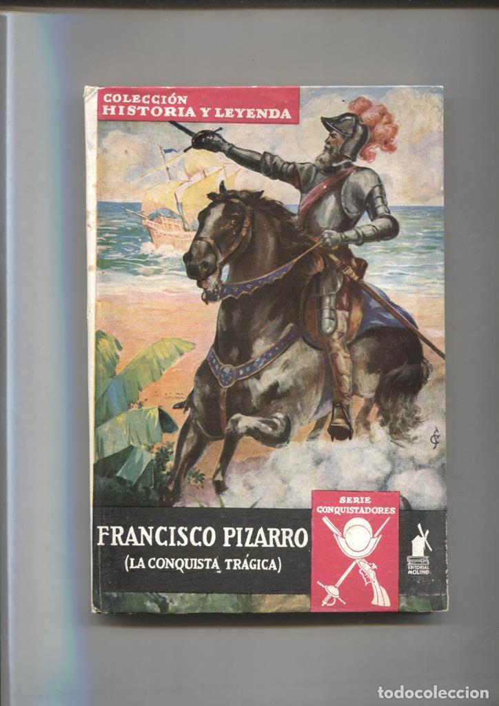 B&uuml;cher: Historia y Leyenda numero 10: Conquistadores: Francisco Pizarro - Jose Mallorqui Figuerola