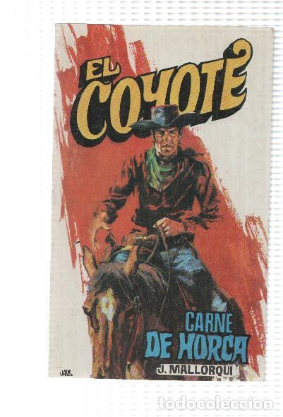 Livros em segunda m&atilde;o: Favencia: El Coyote numero 116: Carne de Horca - Jose Mallorqui