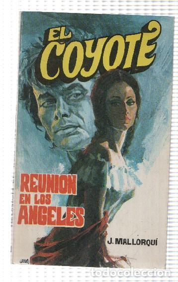 Libros: Favencia: El Coyote numero 059: Reunion en los angeles - Jose Mallorqui - Foto 1