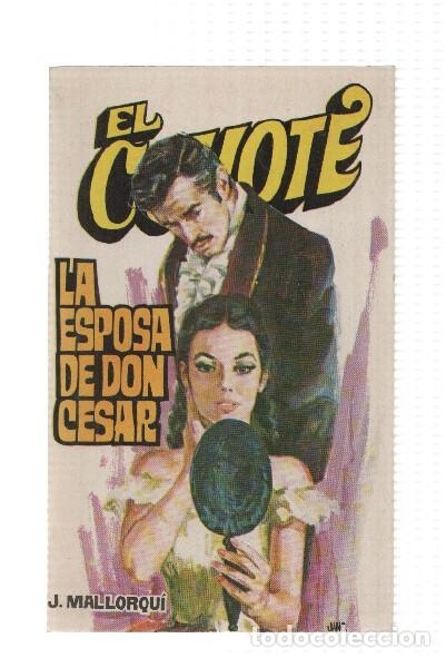 Livros em segunda m&atilde;o: Favencia: El Coyote numero 023: La esposa de Don Cesar - Jose Mallorqui