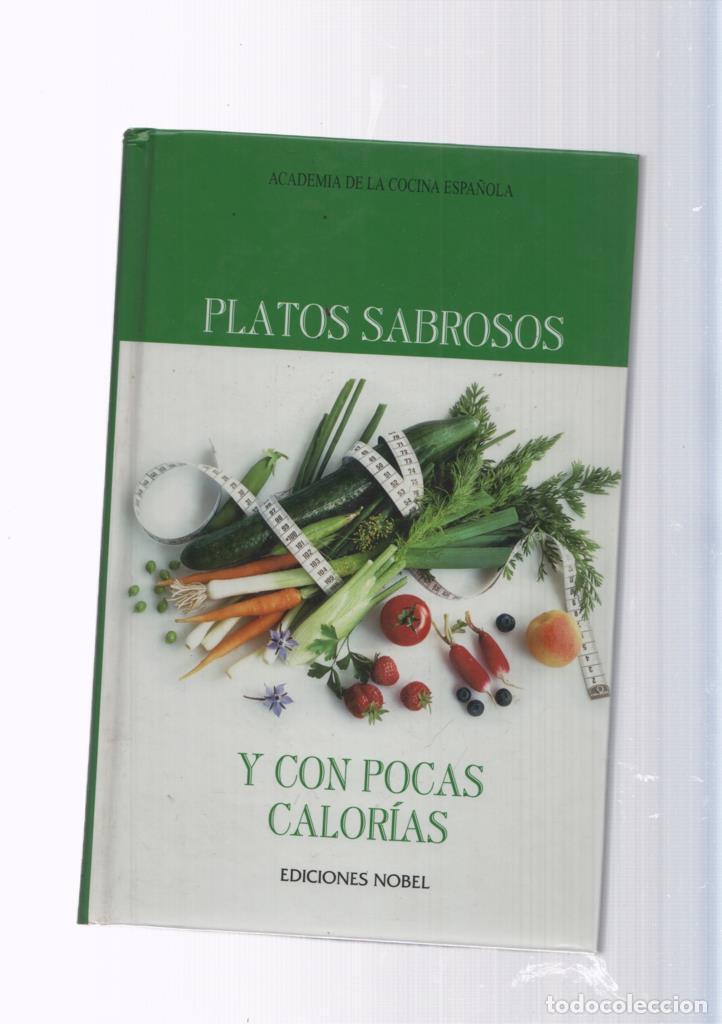 B&uuml;cher: Platos sabrosos y con pocas calorias - Academia de la cocina espa&ntilde;ola