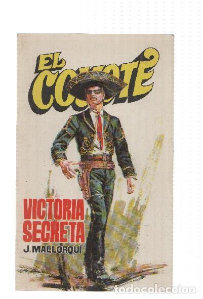 B&uuml;cher: Favencia: El Coyote numero 008: Victoria secreta - Jose Mallorqui