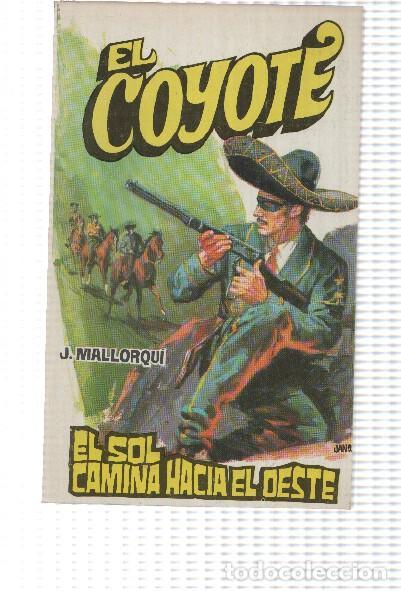 Livros em segunda m&atilde;o: Favencia: El Coyote numero 081: El sol camina hacia el oeste - Jose Mallorqui