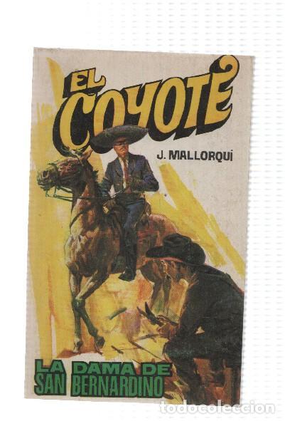 Libri di seconda mano: Favencia: El Coyote numero 164: La dama de San Bernardino - Jose Mallorqui