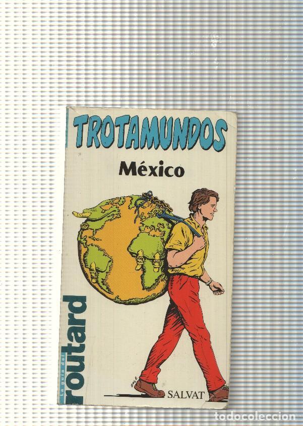 Libri di seconda mano: La guia el routard, Trotamundos: Mexico - Varios