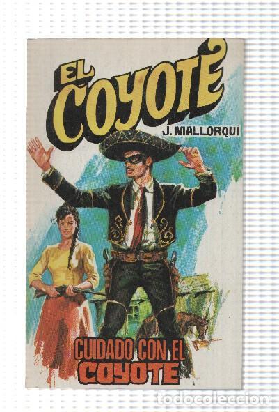 Libros: Favencia: El Coyote numero 140: Cuidado con el Coyote - Jose Mallorqui