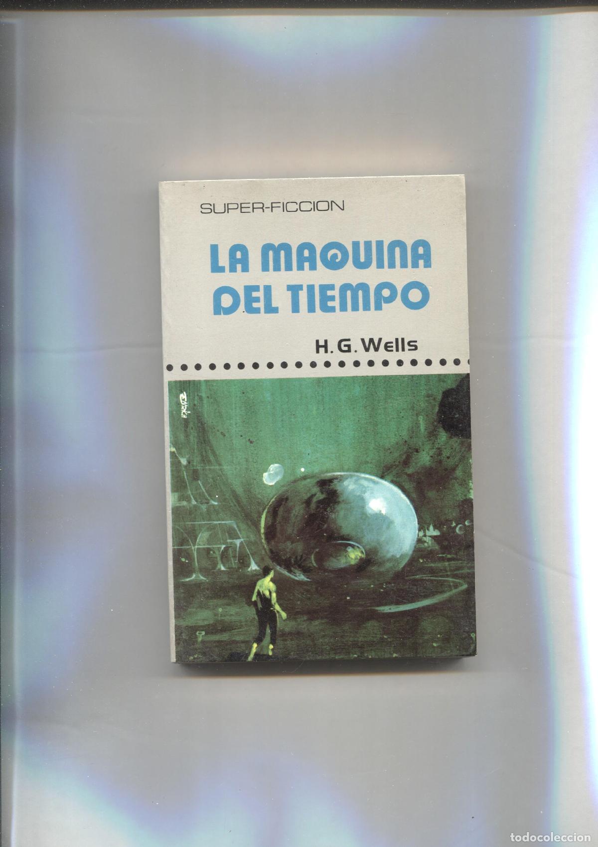 Libros: Super-Ficcion numero 04: La maquina del tiempo - Herbert George Wells