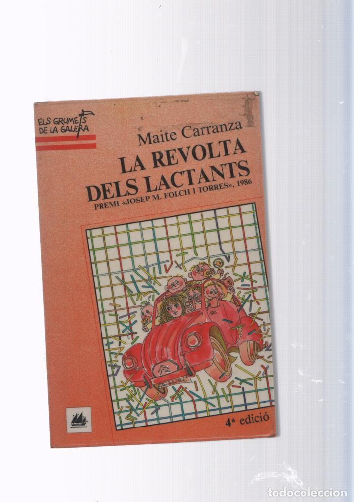 Livres: Els grumets de la Galera numero 82: La revolta dels lactants - Maite Carranza