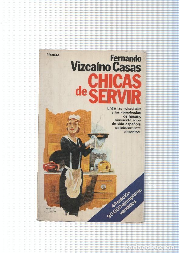 B&uuml;cher: Coleccion Fabula num 182: Chicas de servir - Fernando Vizcaino Casas