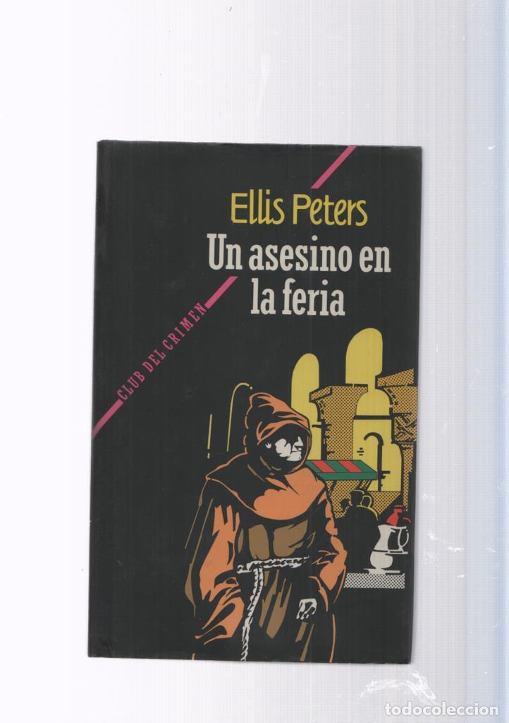 Libri di seconda mano: Un asesino en la feria - Ellis Peters