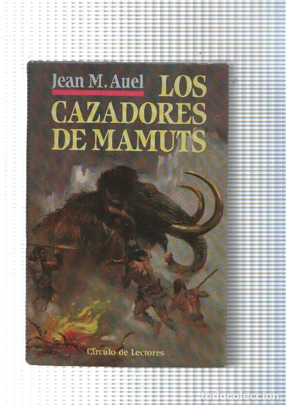 Libri di seconda mano: Los cazadores de Mamuts - Jean M. Auel